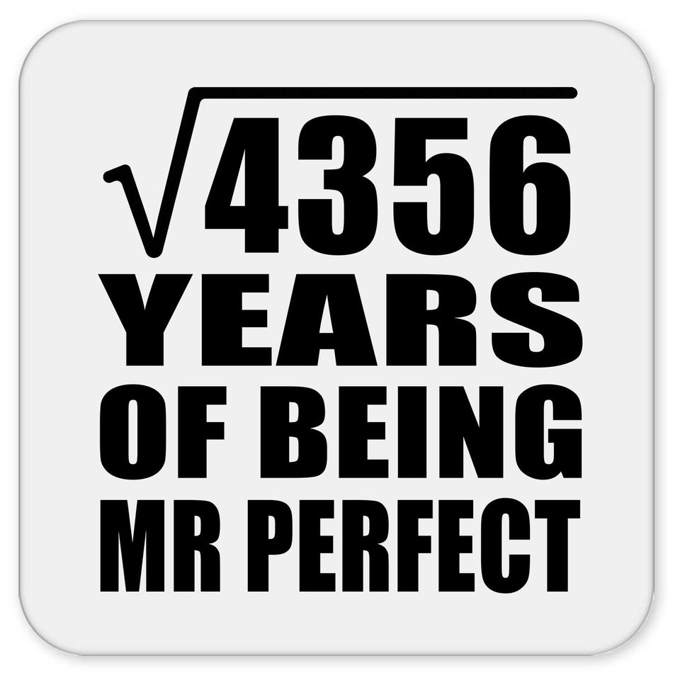 66th Anniversary Square Root of 4356 Years of Mr Perfect - Drink Coaster