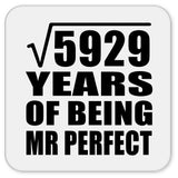 77th Anniversary Square Root of 5929 Years of Mr Perfect - Drink Coaster