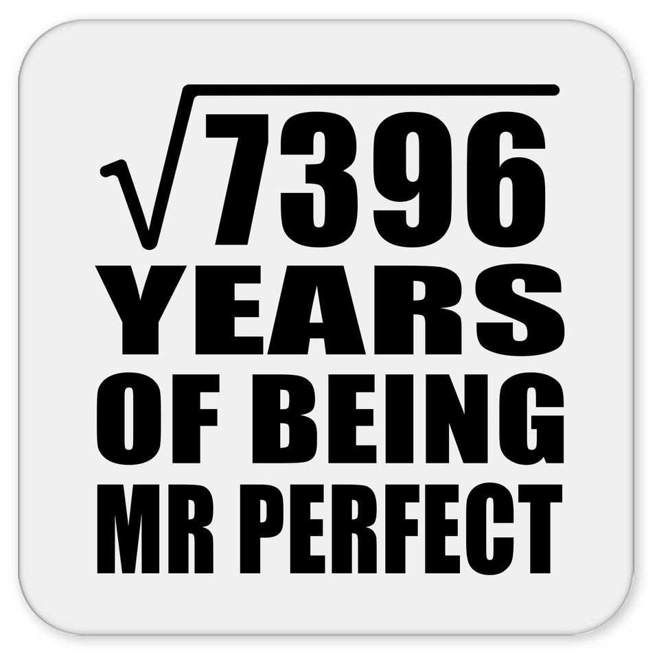 86th Anniversary Square Root of 7396 Years of Mr Perfect - Drink Coaster