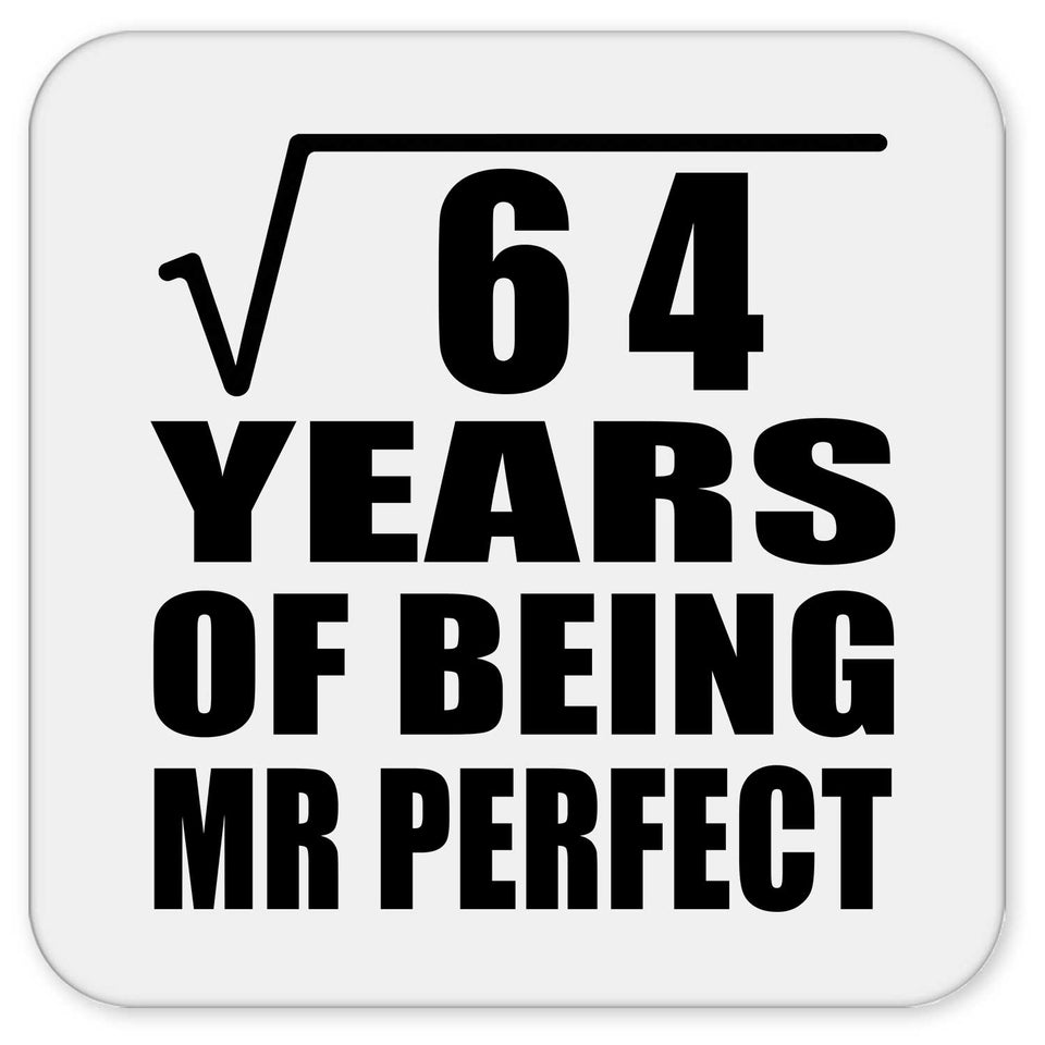 8th Anniversary Square Root of 64 Years of Mr Perfect - Drink Coaster