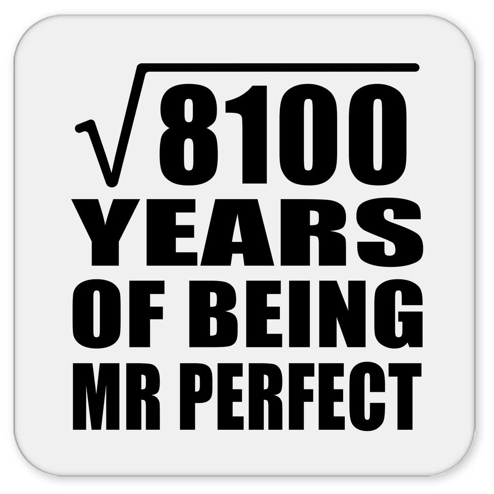 90th Anniversary Square Root of 8100 Years of Mr Perfect - Drink Coaster