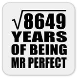 93rd Anniversary Square Root of 8649 Years of Mr Perfect - Drink Coaster