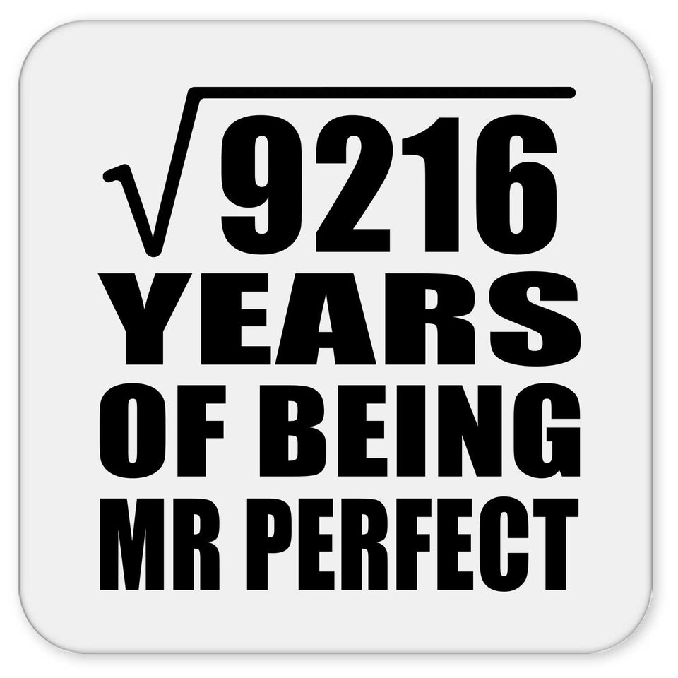 96th Anniversary Square Root of 9216 Years of Mr Perfect - Drink Coaster
