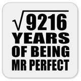 96th Anniversary Square Root of 9216 Years of Mr Perfect - Drink Coaster