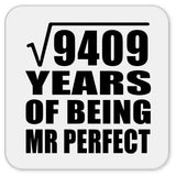 97th Anniversary Square Root of 9409 Years of Mr Perfect - Drink Coaster