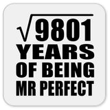 99th Anniversary Square Root of 9801 Years of Mr Perfect - Drink Coaster