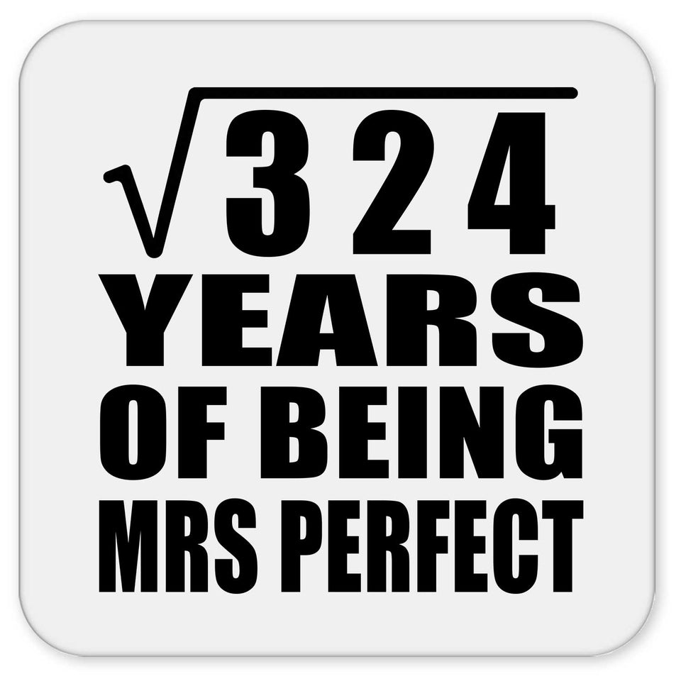 18th Anniversary Square Root of 324 Years of Mrs Perfect - Drink Coaster
