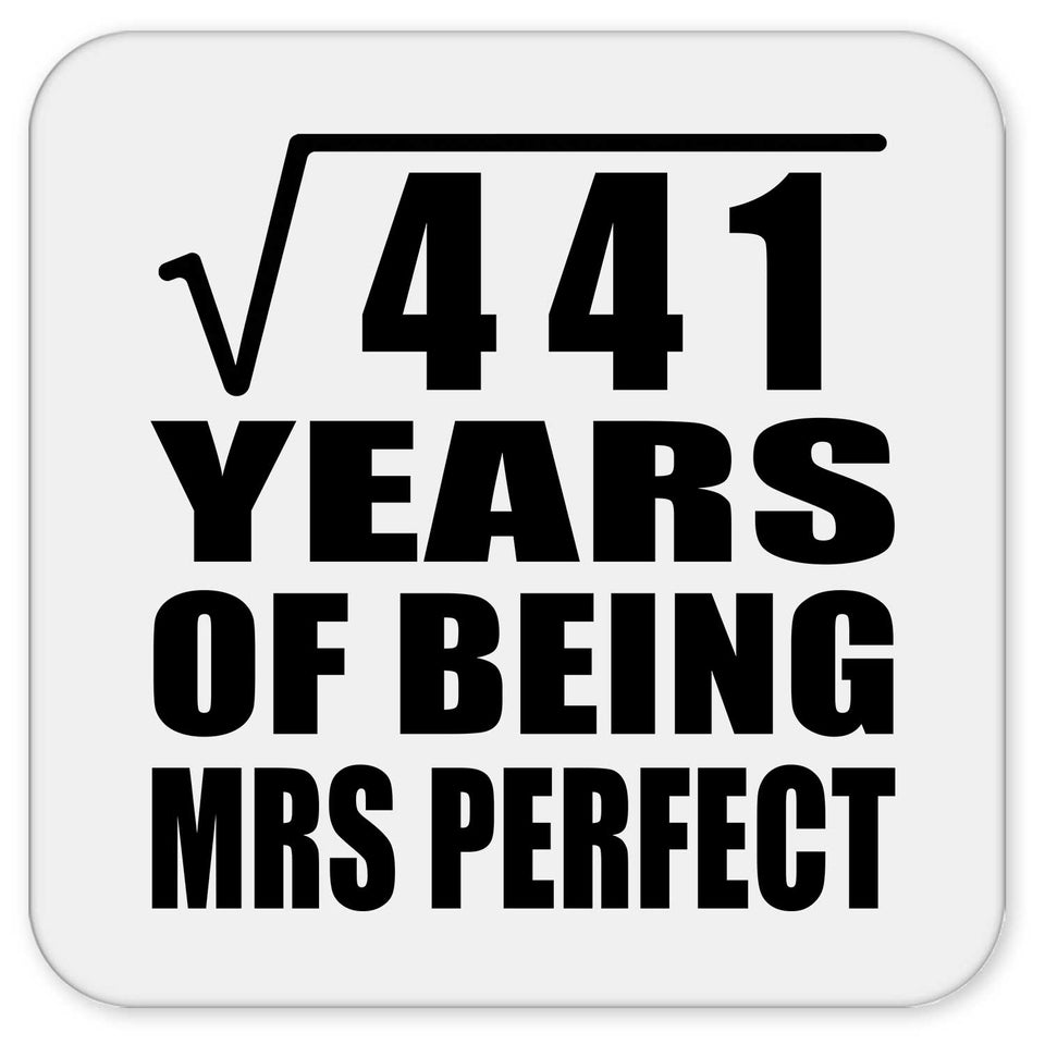 21st Anniversary Square Root of 441 Years of Mrs Perfect - Drink Coaster