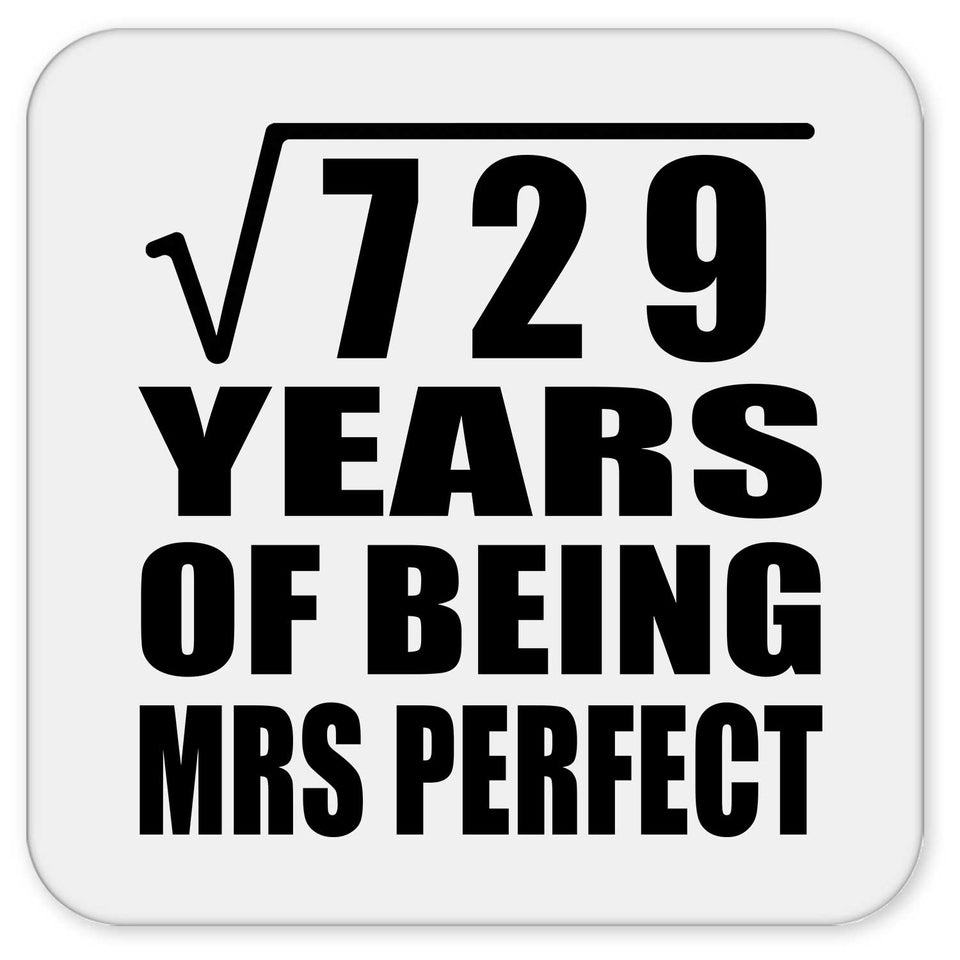 27th Anniversary Square Root of 729 Years of Mrs Perfect - Drink Coaster