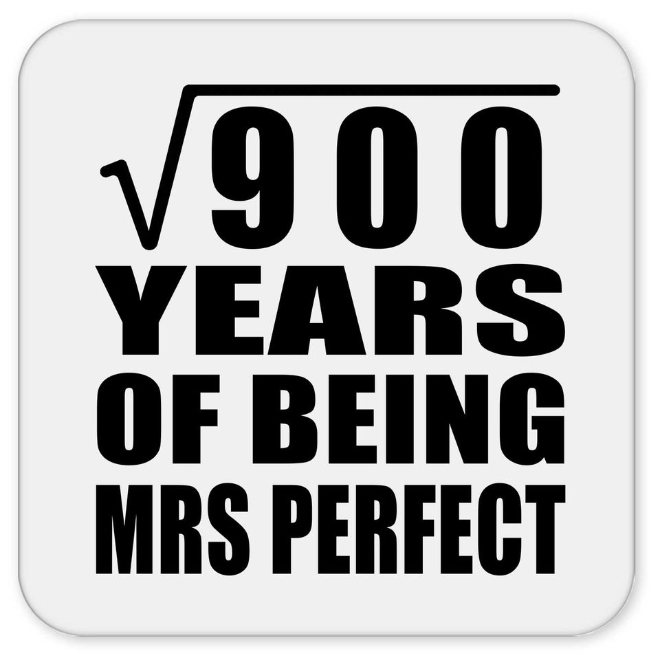 30th Anniversary Square Root of 900 Years of Mrs Perfect - Drink Coaster