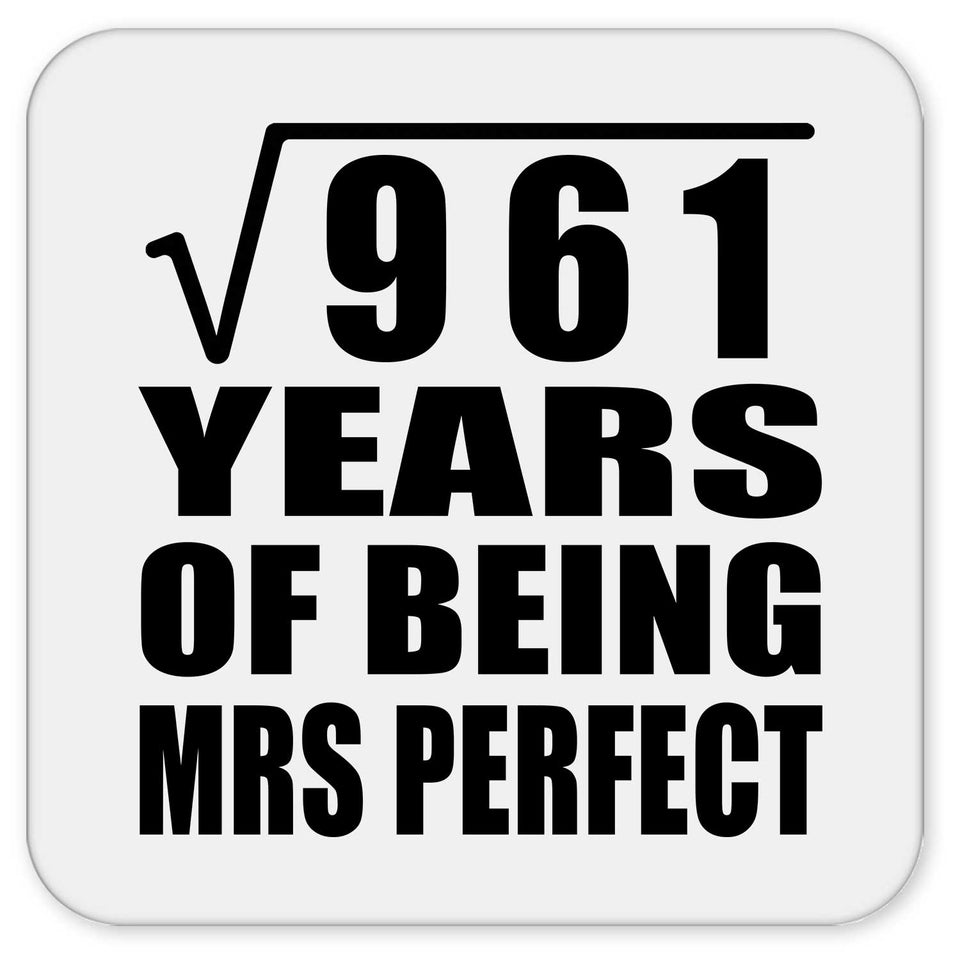 31st Anniversary Square Root of 961 Years of Mrs Perfect - Drink Coaster