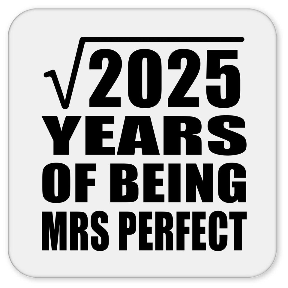 45th Anniversary Square Root of 2025 Years of Mrs Perfect - Drink Coaster