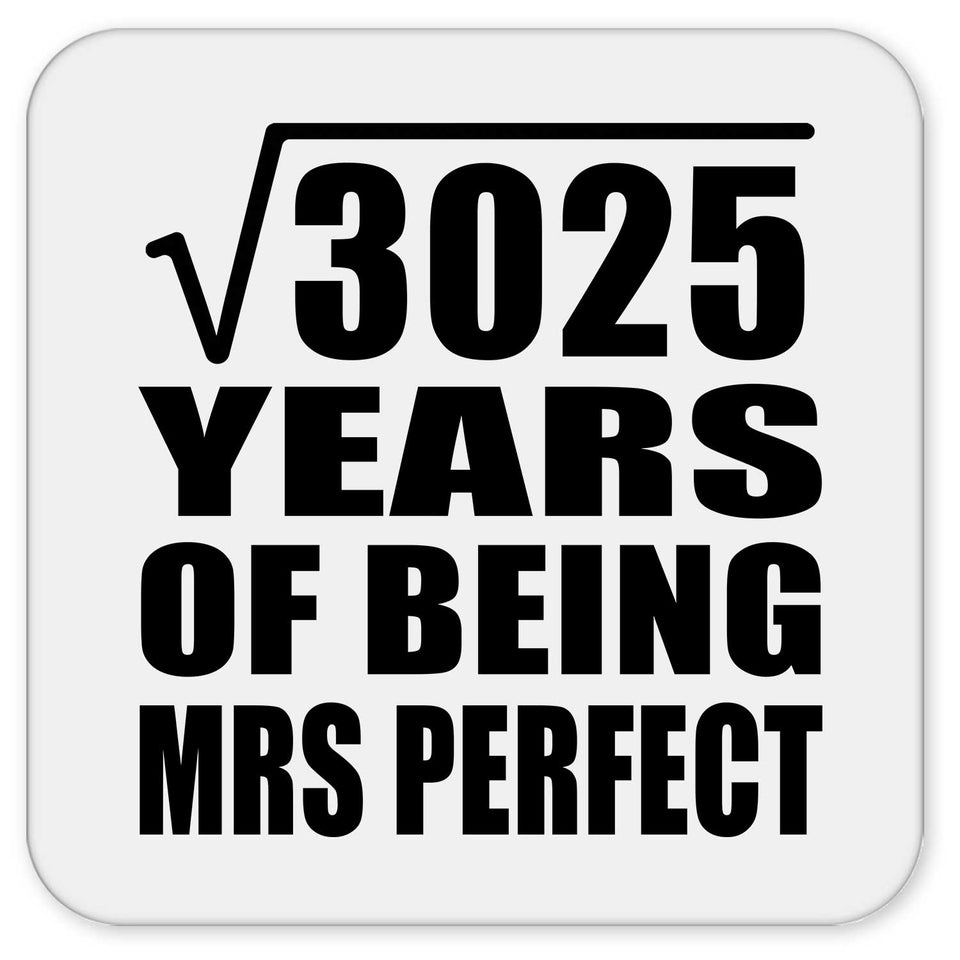55th Anniversary Square Root of 3025 Years of Mrs Perfect - Drink Coaster