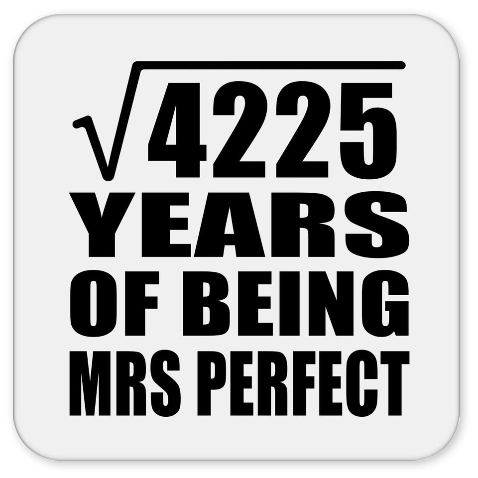 65th Anniversary Square Root of 4225 Years of Mrs Perfect - Drink Coaster