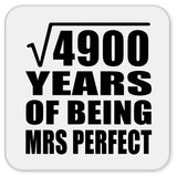 70th Anniversary Square Root of 4900 Years of Mrs Perfect - Drink Coaster