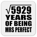 77th Anniversary Square Root of 5929 Years of Mrs Perfect - Drink Coaster