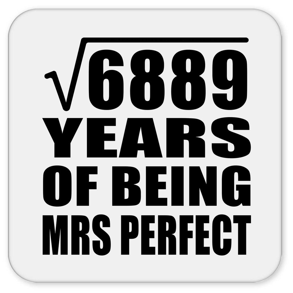 83rd Anniversary Square Root of 6889 Years of Mrs Perfect - Drink Coaster
