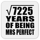 85th Anniversary Square Root of 7225 Years of Mrs Perfect - Drink Coaster