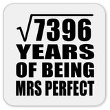 86th Anniversary Square Root of 7396 Years of Mrs Perfect - Drink Coaster