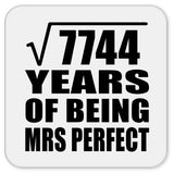 88th Anniversary Square Root of 7744 Years of Mrs Perfect - Drink Coaster