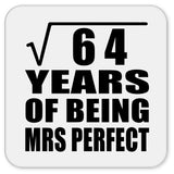 8th Anniversary Square Root of 64 Years of Mrs Perfect - Drink Coaster