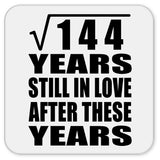 12th Anniversary Square Root of 144 Years Still In Love - Drink Coaster