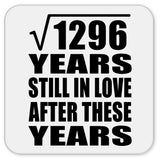 36th Anniversary Square Root of 1296 Years Still In Love - Drink Coaster