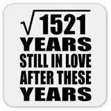 39th Anniversary Square Root of 1521 Years Still In Love - Drink Coaster