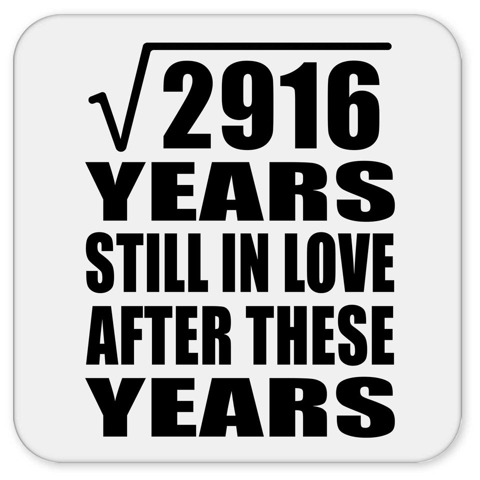 54th Anniversary Square Root of 2916 Years Still In Love - Drink Coaster