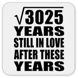55th Anniversary Square Root of 3025 Years Still In Love - Drink Coaster