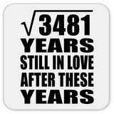 59th Anniversary Square Root of 3481 Years Still In Love - Drink Coaster