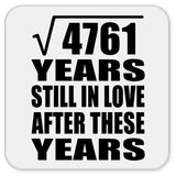 69th Anniversary Square Root of 4761 Years Still In Love - Drink Coaster