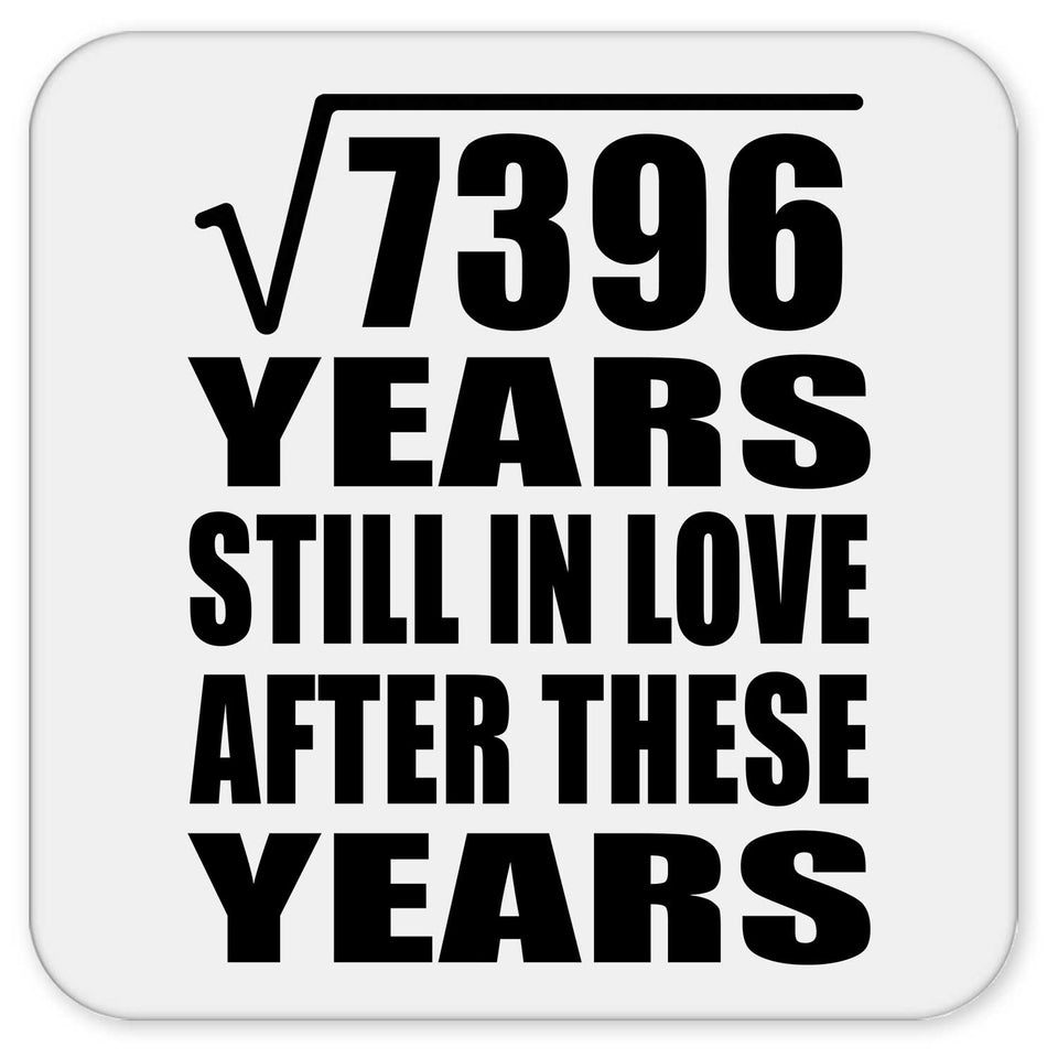 86th Anniversary Square Root of 7396 Years Still In Love - Drink Coaster