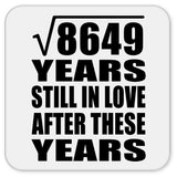 93rd Anniversary Square Root of 8649 Years Still In Love - Drink Coaster