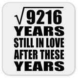 96th Anniversary Square Root of 9216 Years Still In Love - Drink Coaster