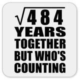22nd Anniversary Square Root of 484 Years Who's Counting - Drink Coaster