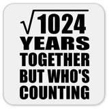 32nd Anniversary Square Root of 1024 Years Who's Counting - Drink Coaster