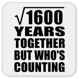 40th Anniversary Square Root of 1600 Years Who's Counting - Drink Coaster