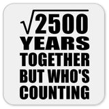 50th Anniversary Square Root of 2500 Years Who's Counting - Drink Coaster
