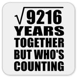 96th Anniversary Square Root of 9216 Years Who's Counting - Drink Coaster