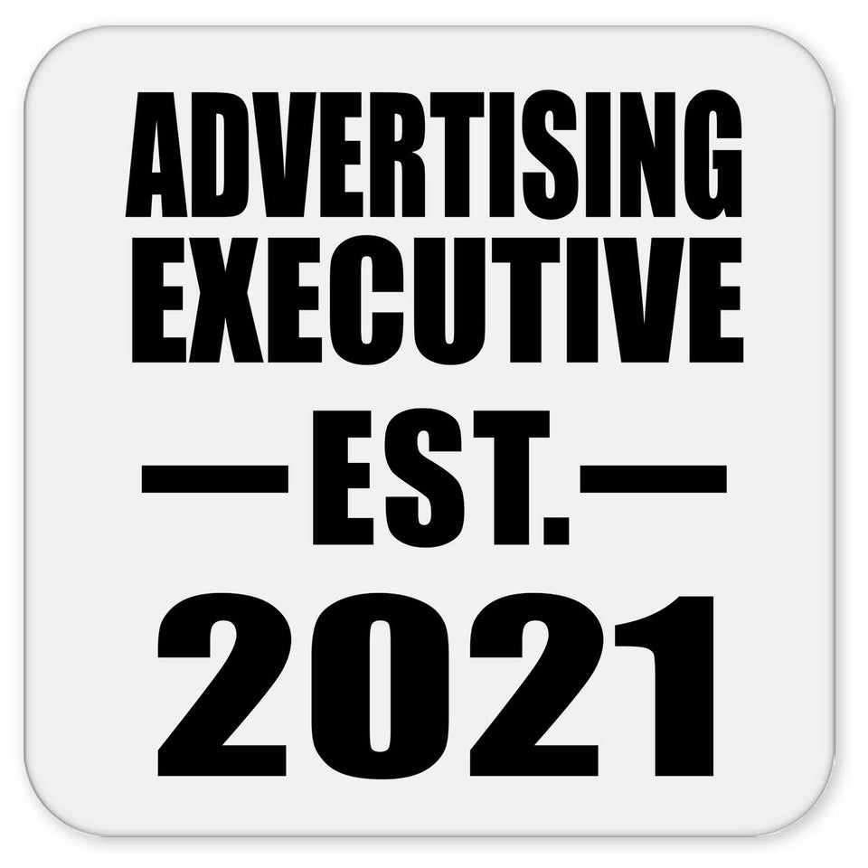 Advertising Executive Established EST. 2021 - Drink Coaster