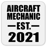 Aircraft Mechanic Established EST. 2021 - Drink Coaster