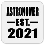 Astronomer Established EST. 2021 - Drink Coaster