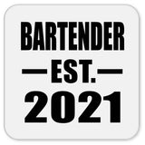 Bartender Established EST. 2021 - Drink Coaster