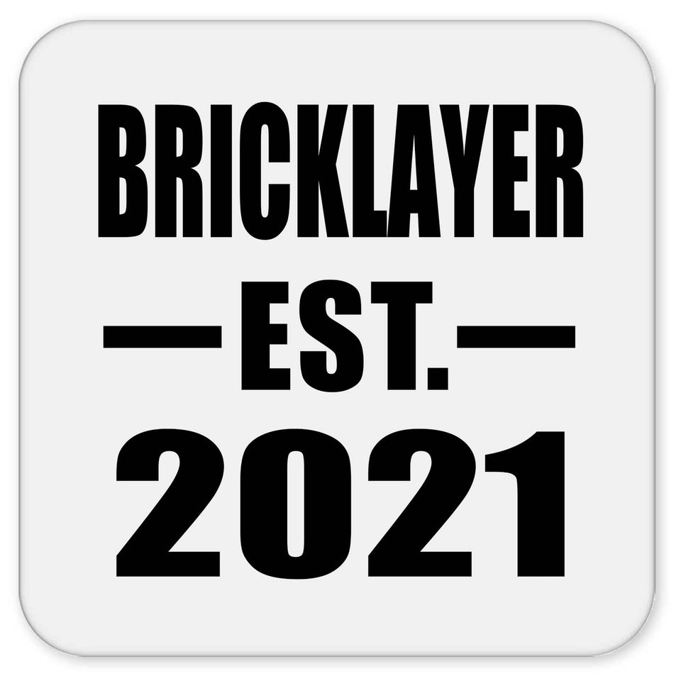 Bricklayer Established EST. 2021 - Drink Coaster