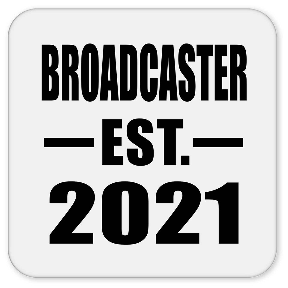 Broadcaster Established EST. 2021 - Drink Coaster