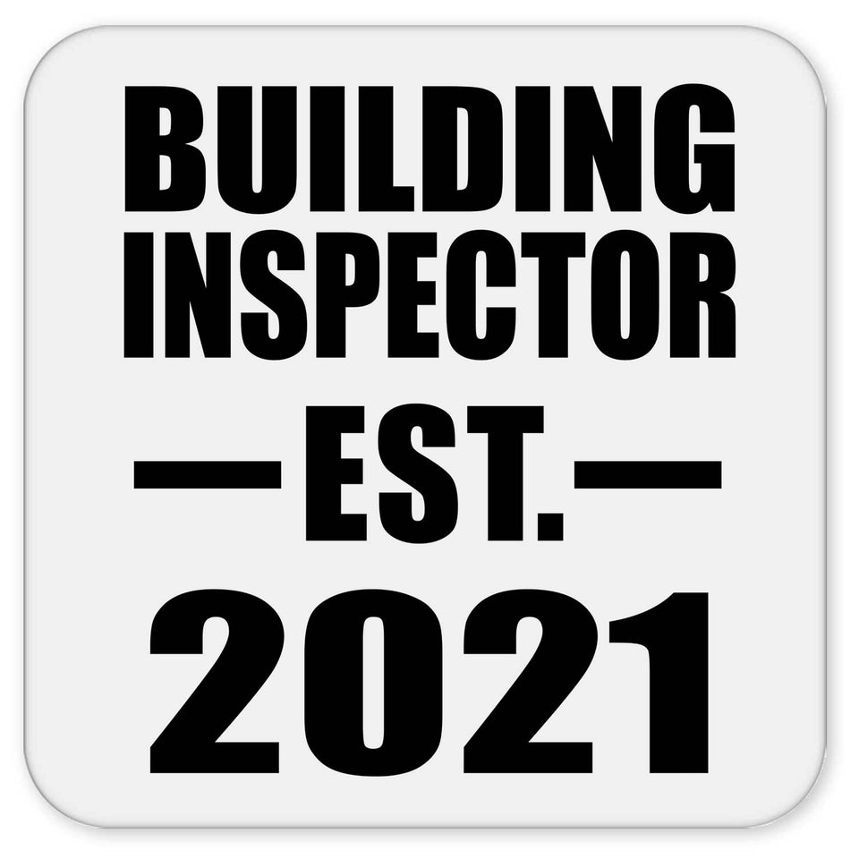 Building Inspector Established EST. 2021 - Drink Coaster