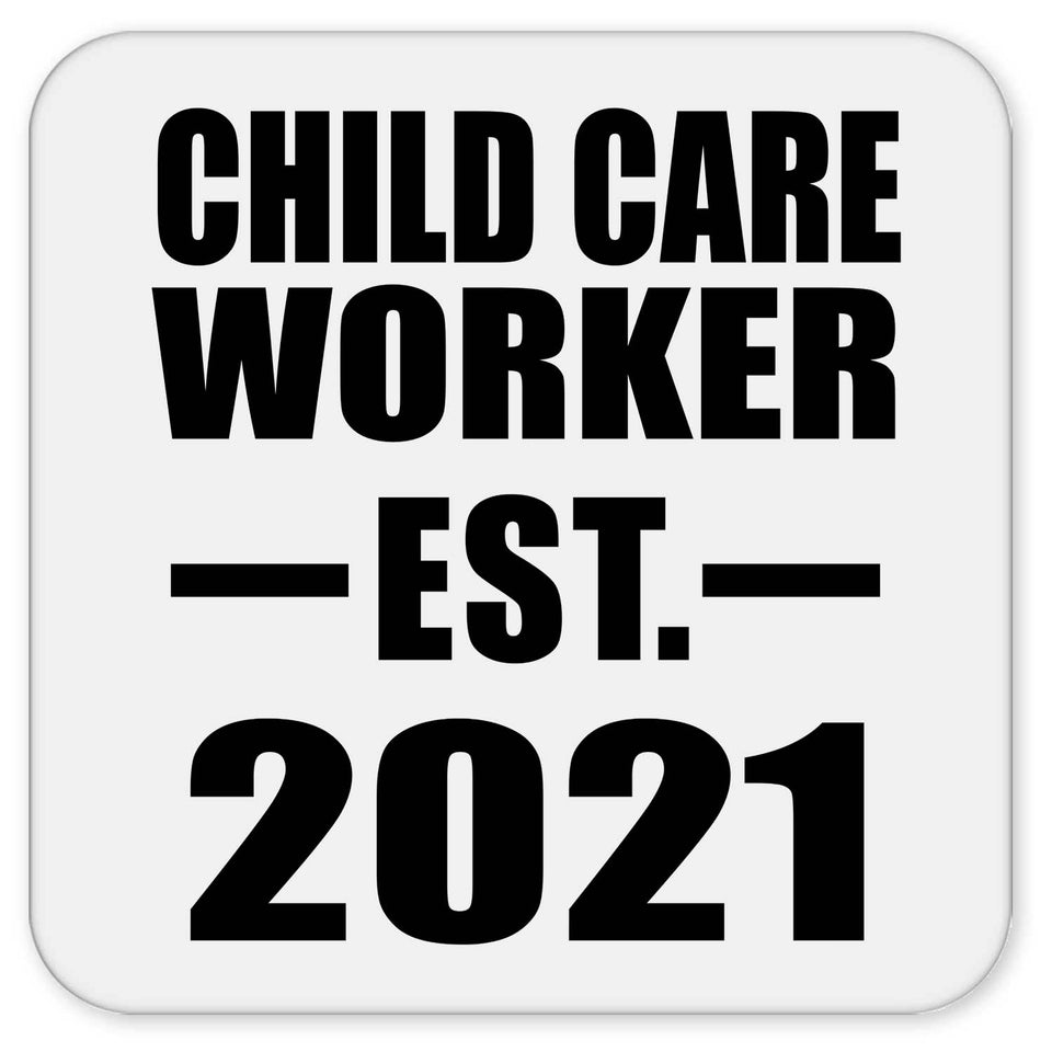 Child Care Worker Established EST. 2021 - Drink Coaster