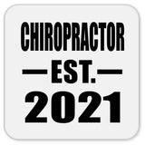 Chiropractor Established EST. 2021 - Drink Coaster