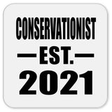 Conservationist Established EST. 2021 - Drink Coaster